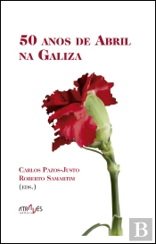50 Anos de Abril na Galiza