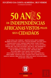 50 Anos de Independências Africanas Vistos pelos Seus Cidadãos