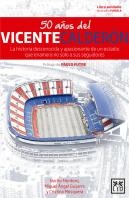50 Años Del Vicente Calderón
