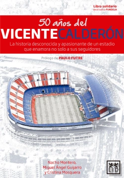 Bertrand.pt - 50 Años Del Vicente Calderón