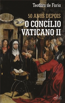 Bertrand.pt - 50 Anos Depois O Concílio Vaticano II
