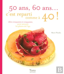 Bertrand.pt - 50 Ans, 60 Ans C'Est Reparti Comme À 40 Ans