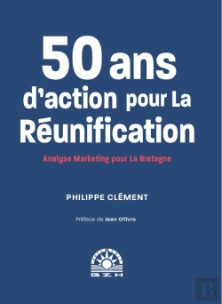 Bertrand.pt - 50 Ans D'Action Pour La Reunification - Analyse Marketing Pour La Bretagne