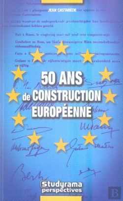 Bertrand.pt - 50 Ans De Construction Européenne