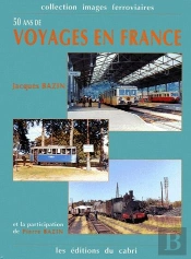 50 Ans De Voyages En France