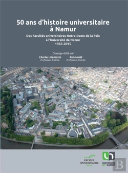 Bertrand.pt - 50 Ans D'Histoire Universitaire À Namur