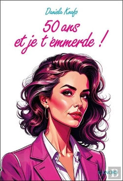 Bertrand.pt - 50 Ans Et Je T'Emmerde !