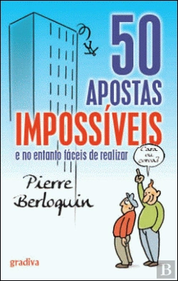 Bertrand.pt - 50 Apostas Impossíveis e no Entanto Fáceis de Ganhar