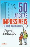 50 Apostas Impossíveis e no Entanto Fáceis de Ganhar