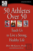 50 Athletes Over 50