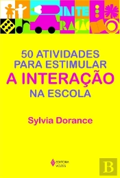 50 Atividades para Estimular a Interação na Escola