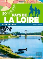 50 Balades Pays De La Loire - Bocage, Foret Et Bor