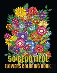 50 Beautiful Flowers Coloring Book