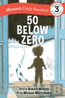 50 Below Zero Early Reader
