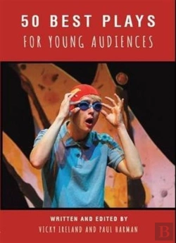 Bertrand.pt - 50 Best Plays For Young Audiences