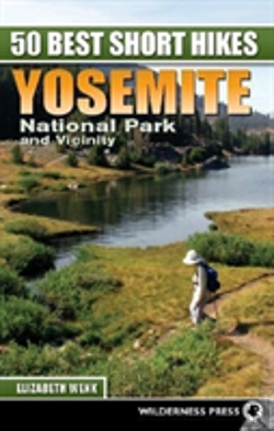 Bertrand.pt - 50 Best Short Hikes: Yosemite National Park And Vicinity