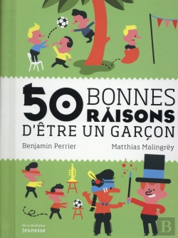 Bertrand.pt - 50 Bonnes Raisons D'Être Un Garçon