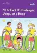 50 Brilliant Pe Challenges Using Just A Hoop