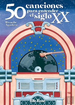 Bertrand.pt - 50 Canciones Para Entender El Siglo Xx