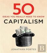 50 Capitalism Ideas You Really Need To Know