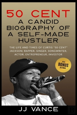 Bertrand.pt - 50 Cent - A Candid Biography Of A Self-M