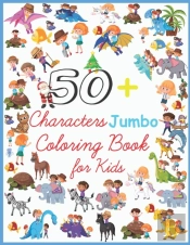 50+ Characters Jumbo Coloring Book For Kids