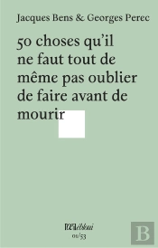50 Choses Qu'Il Ne Faut Tout De Même Pas Oublier De Faire Avant De Mourir