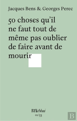 Bertrand.pt - 50 Choses Qu'Il Ne Faut Tout De Même Pas Oublier De Faire Avant De Mourir
