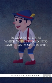 50 Classic Stories Which Were Turned Into Famous Animated Movies (Book Center)
