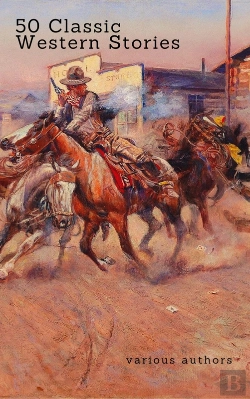 Bertrand.pt - 50 Classic Western Stories You Should Read (Zongo Classics)