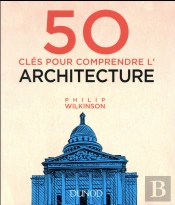50 Cles Pour Comprendre L'Architecture
