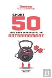 50 Cles Pour Repenser Votre Entrainement