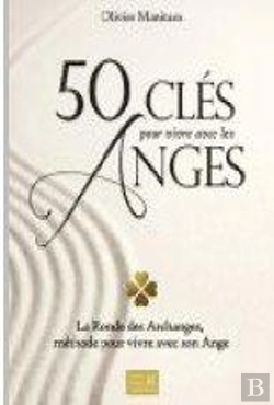 Bertrand.pt - 50 Clés Pour Vivre Avec Les Anges ; La Ronde Des Archanges, Méthode Pour Vivre Avec Son Ange