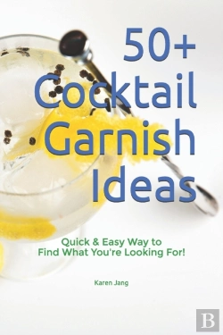 Bertrand.pt - 50+ Cocktail Garnish Ideas