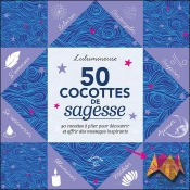 50 Cocottes De Sagesse : 50 Cocottes À Plier Pour Découvrir Et Offrir Des Messages Inspirants