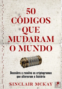 Bertrand.pt - 50 Códigos Que Mudaram O Mundo