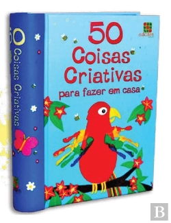 Bertrand.pt - 50 Coisas Criativas Para Fazer em Casa