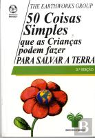 50 Coisas Simples que as Crianças Podem Fazer para Salvar a Terra