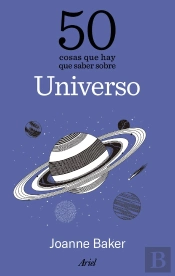 50 Cosas Que Hay Que Saber Sobre El Universo