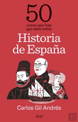 Bertrand.pt - 50 Cosas Que Hay Que Saber Sobre Historia De España