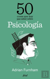 50 Cosas Que Hay Que Saber Sobre Psicologia