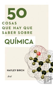 50 Cosas Que Hay Que Saber Sobre Química