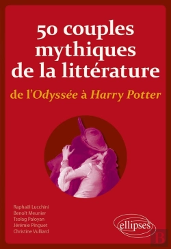 Bertrand.pt - 50 Couples Mythiques De La Littérature, De L'Odyssée À Harry Potter
