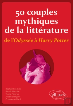 Bertrand.pt - 50 Couples Mythiques De La Littérature, De L'Odyssée À Harry Potter