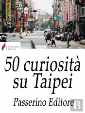 50 Curiosità Su Taipei