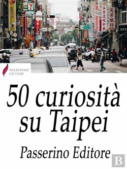 Bertrand.pt - 50 Curiosità Su Taipei