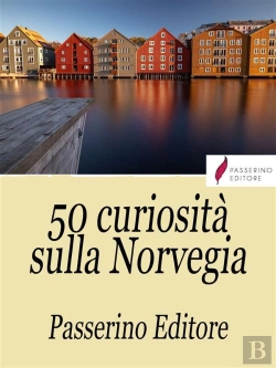 Bertrand.pt - 50 Curiosità Sulla Norvegia