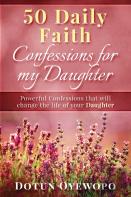 50 Daily Faith Confessions For My Daughter