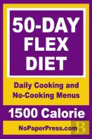 50-Day Flex Diet - 1500 Calorie