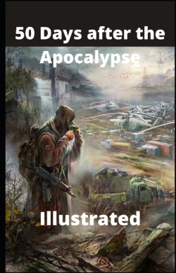 Bertrand.pt - 50 Days After The Apocalypse Illustrated